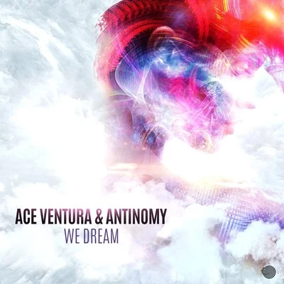 Ace Ventura/Antinomy We Dream