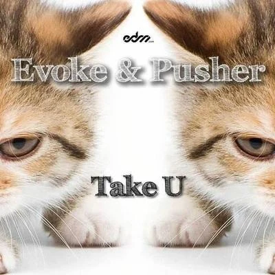 Evoke TakeU