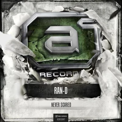 Ran-D Never Scared (Original Mix)