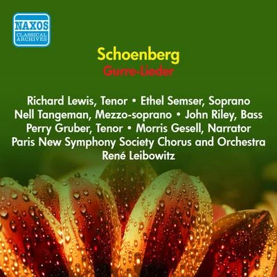 René Leibowitz SCHOENBERG, A.: Gurre-Lieder (Lewis, Semser, Tangeman, Paris New Symphony Society, Leibowitz) (1953)