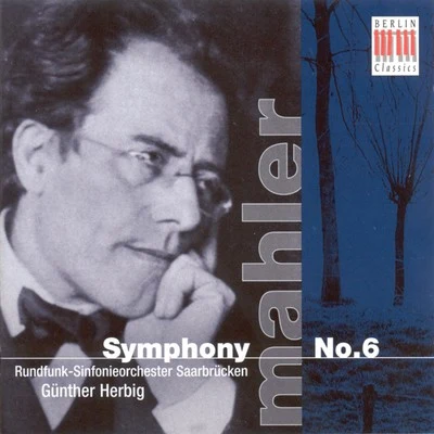 Günther Herbig Mahler: Symphony No. 6, Tragic