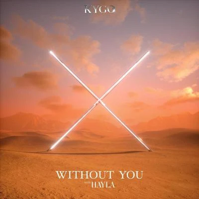 Hayla/Kygo Without You