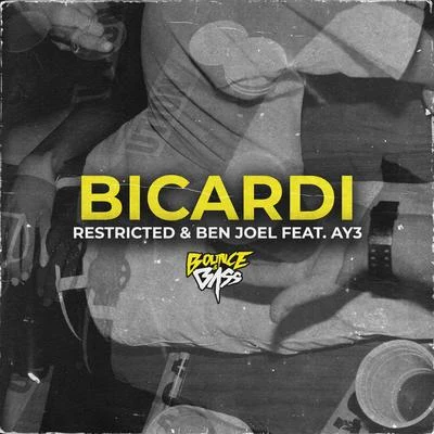 Restricted/Ben Joel/AY3 Bicardi (feat. AY3)