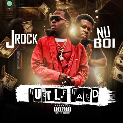 J.Rock/Nu Boi Hustle Hard (feat. Nu Boi)