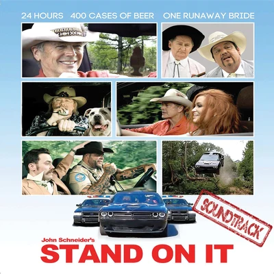 John Schneider Stand on It (Original Motion Picture Soundtrack)