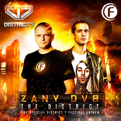 Zany The District (Official District 7 Anthem 2014)