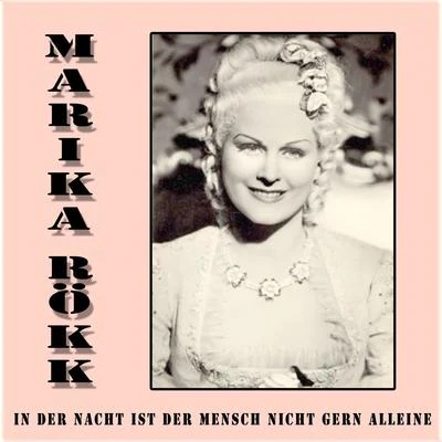 Marika Rökk In der Nacht ist der Mensch nicht gern alleine