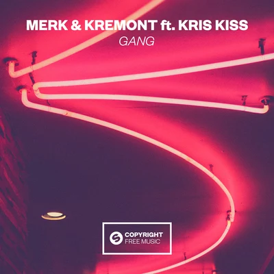 Merk &amp; Kremont GANG