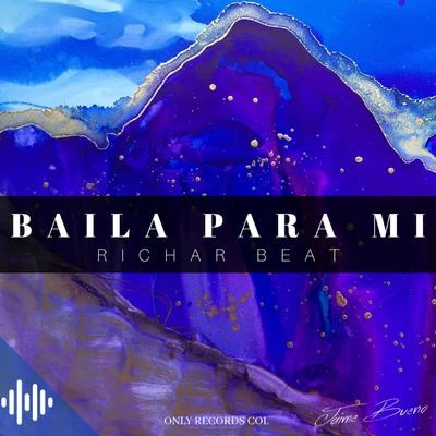 Richar Beat Baila para Mí