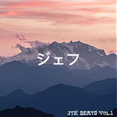 JTK. JTK. Beats Vol.1