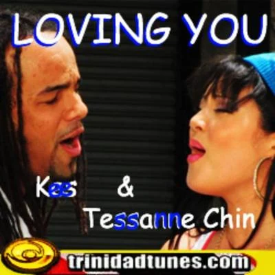 Kees/Tessanne Chin Loving You