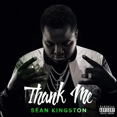 Sean Kingston Thank Me