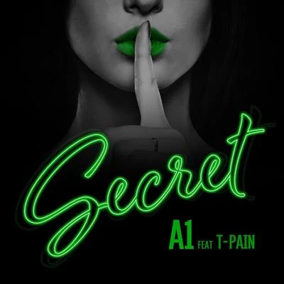 A1/T-Pain Secret (feat. T-Pain)