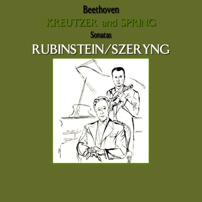 Artur Rubinstein/Henryk Szeryng Beethoven: Sonata Nos. 9 & 5