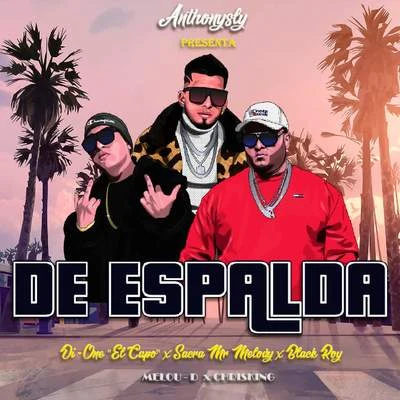 Sacra Mr Melody/Blackroy/Di-One El Capo De Espalda