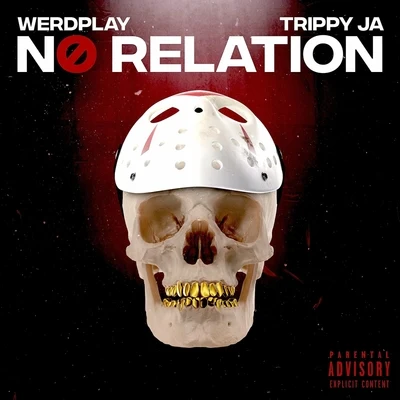 Werdplay/Trippy Ja No Relation