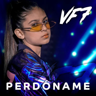 vf7 Perdóname