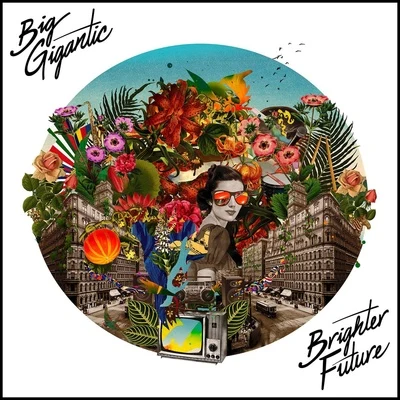 Big Gigantic Brighter Future