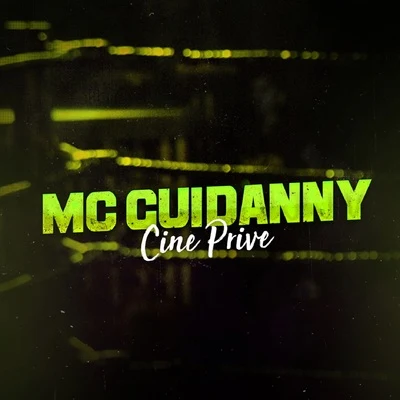 MC Guidanny Cine Prive