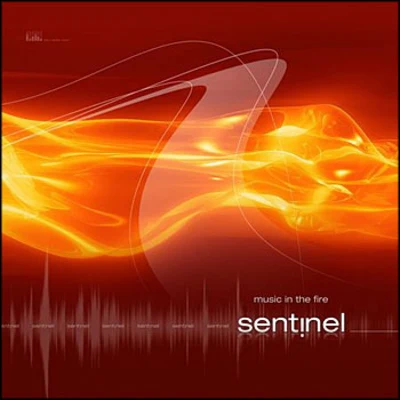 Sentinel Music In The Fire