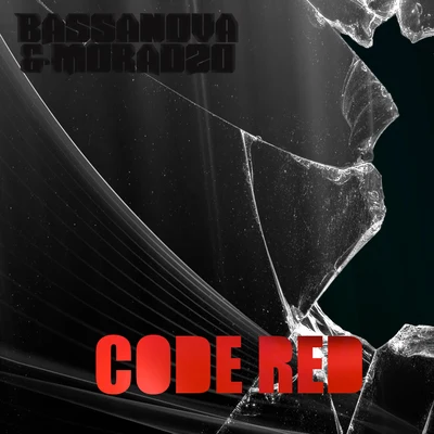 Moradzo/Bassanova Code Red