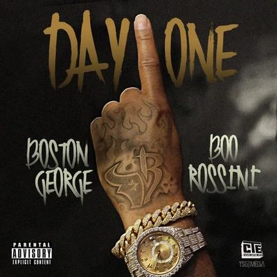 Boston George/Boo Rossini Day One - Single