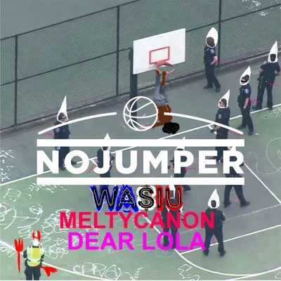 Wasiu/Dear Lola/Meltycanon No Jumper - Single