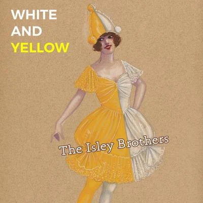 The Isley Brothers White and Yellow