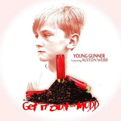 Young Gunner Out the Mudd