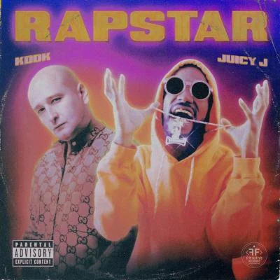 Juicy J/KDDK Rapstar (feat. Juicy J)