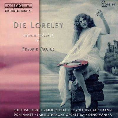 Soile Isokoski PACIUS: Loreley (Die)