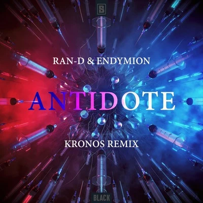 Kronos/Ran-D/Endymion Antidote (Kronos Remix)