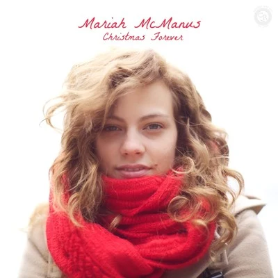 Mariah Mcmanus Christmas Forever EP