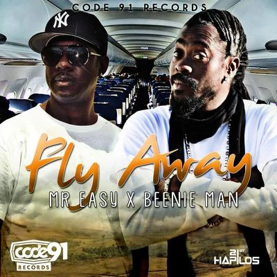 Beenie Man/Mr Easy Fly Away - Single