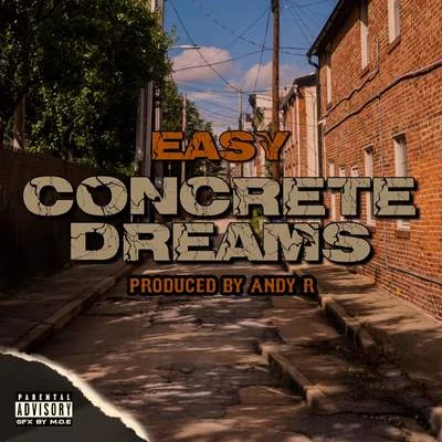 Easy Concrete Dreams