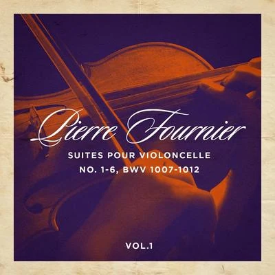 Pierre Fournier Suites pour violoncelle no. 1-6, BWV 1007-1012, vol. 2