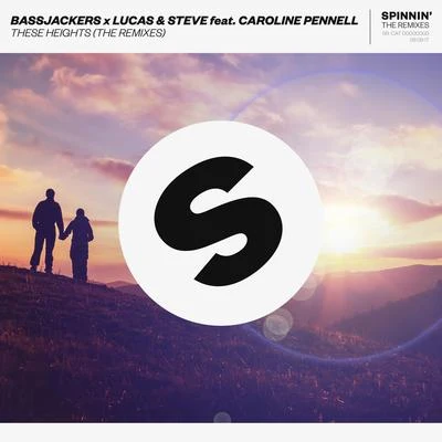 Bassjackers These Heights (The Remixes)