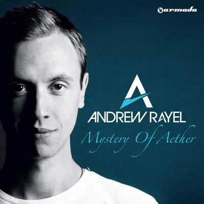 Andrew Rayel Mystery Of Aether (Mixed by Andrew Rayel)