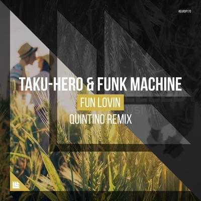 Quintino Fun Lovin (Quintino Remix)