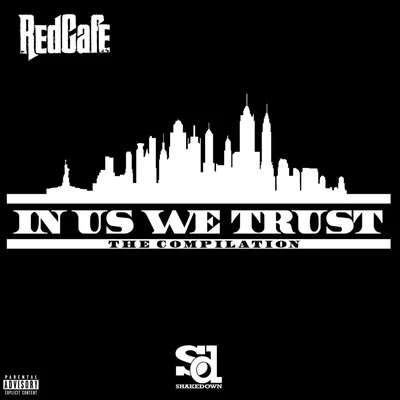 Red Cafe In Us We Trust The Compilation