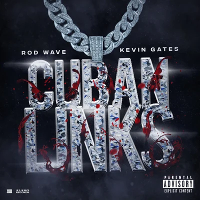 Rod Wave/Kevin Gates Cuban Links (feat. Kevin Gates)