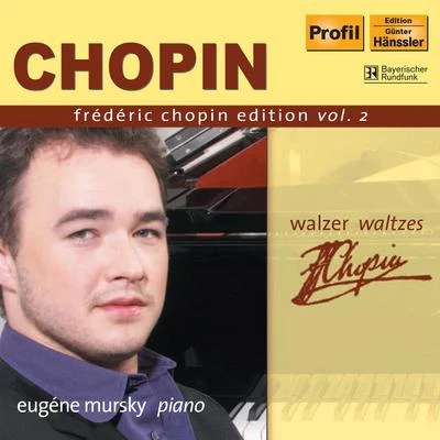 Eugene Mursky CHOPIN, F.: Chopin Edition, Vol.2 (Mursky) - Waltzes