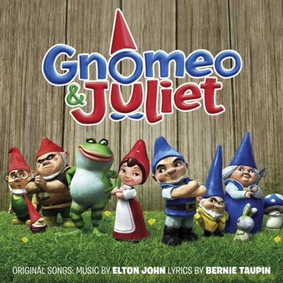 Elton John Gnomeo and Juliet (Soundtrack from the Motion Picture)