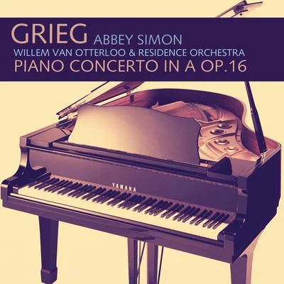 Abbey Simon/will em van otter了OO & residence orchestra Grieg: Piano Concerto in A Op. 16