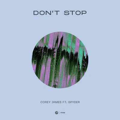 Corey James Don't Stop