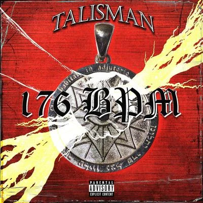 Talisman 176 Bpm