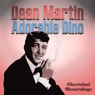 Dean Martin Adorable Dino