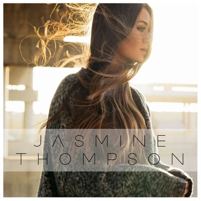 Jasmine Thompson I Will Follow You Into the Dark