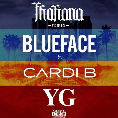 Blueface/Cardi B/YG Thotiana (feat. Cardi B, YG) [Remix]