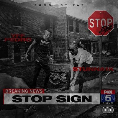 Yff Pedro Stop Sign (feat. Stunna1k)